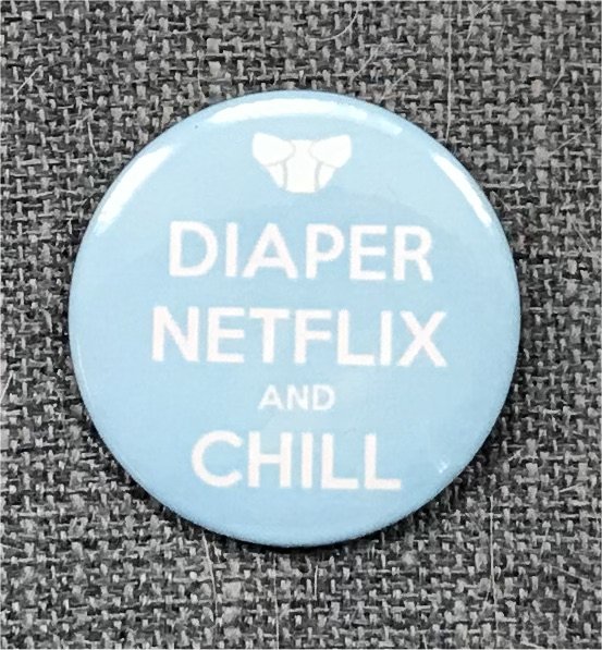 Diaper Netflix and Chill - Blue - Click Image to Close